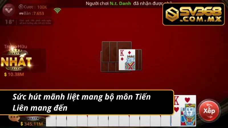 Tiến Lên Miền Nam SV368 – Đỉnh Cao Game Bài Ăn Tiền Thật 4 Sức hút khó cưỡng đến từ Tiến Lên Miền Nam